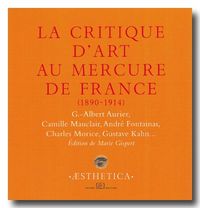 LA CRITIQUE D'ART AU MERCURE DE FRANCE - 1890-1914