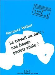 TRAVAIL AU NOIR:UNE FRAUDE PARFOIS VITALE ?