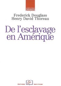 DE L'ESCLAVAGE EN AMERIQUE