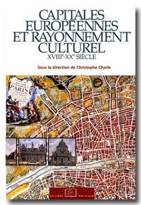 CAPITALES EUROPEENNES ET RAYONNEMENT CULTUREL 17-20 S.