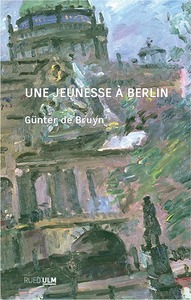 UNE JEUNESSE A BERLIN - BILAN PROVISOIRE 1926-1950