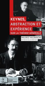 KEYNES,ABSTRACTION ET EXPERIENCE - SUR LA THEORIE GENERALE