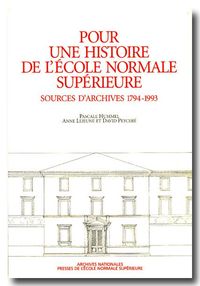 POUR UNE HISTOIRE DE L'ENS