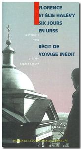 SIX JOURS EN URSS (SEPTEMBRE 1932) - RECIT DE VOYAGE INEDIT