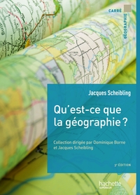 QU'EST-CE QUE LA GEOGRAPHIE ?