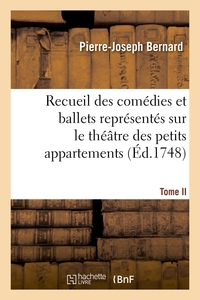 RECUEIL DES COMEDIES ET BALLETS REPRESENTES SUR LE THEATRE DES PETITS APPARTEMENS. T. II. - PENDANT