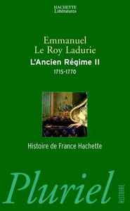 L'Ancien Régime Tome II : 1715-1770