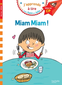 SAMI ET JULIE CP NIVEAU 1 MIAM MIAM !