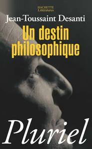 UN DESTIN PHILOSOPHIQUE