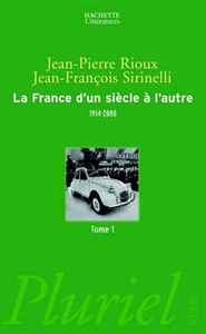 La France d'un siècle à l'autre, Tome I