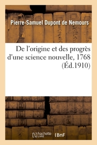 DE L'ORIGINE ET DES PROGRES D'UNE SCIENCE NOUVELLE, 1768