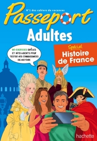 PASSEPORT ADULTES - HISTOIRE DE FRANCE