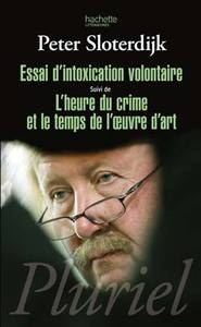 ESSAI D'INTOXICATION VOLONTAIRE - SUIVI DE L HEURE DU CRIME ET LE TEMPS DE L  UVRE D'ART