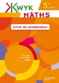 Mathématiques, Kwyk 5e, Livre du professeur