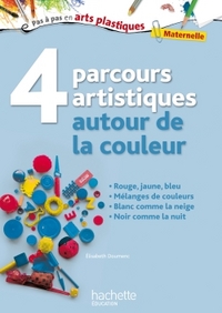 Pas À Pas En Arts Plastiques, Compil Couleurs