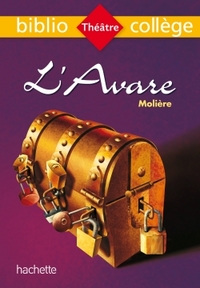 Bibliocollège - L'Avare, Molière