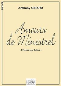 AMOURS DE MENESTREL POUR GUITARE