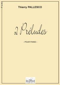 2 PRELUDES POUR PIANO