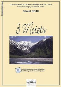 3 MOTETS POUR CHOEUR (EDITION AVEC CD)