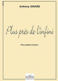 PLUS PRES DE L'INFINI POUR GUITARE ET PIANO