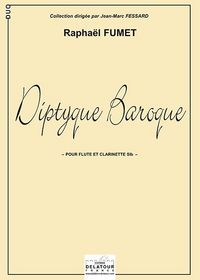 DIPTYQUE BAROQUE POUR FLUTE ET CLARINETTE EN SIB