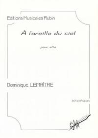 A L'OREILLE DU CIEL POUR ALTO