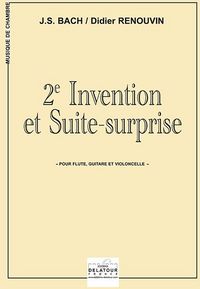 2E INVENTION ET SUITE SURPRISE POUR FLUTE, GUITARE ET VIOLONCELLE