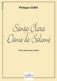 SANTA CLARA ET DANSE DE SALOME POUR GUITARE