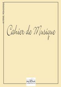 CAHIER DE MUSIQUE