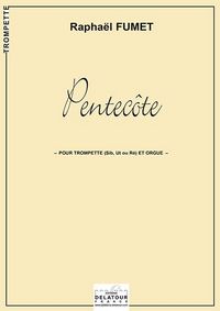 PENTECOTE POUR TROMPETTE ET ORGUE