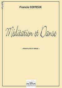 MEDITATION ET DANSE POUR FLUTE ET ORGUE