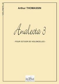 ANALECTA 3 POUR 8 VIOLONCELLES (CONDUCTEUR)