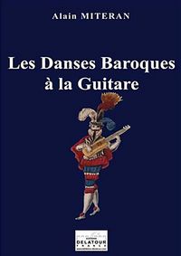 LES DANSES BAROQUES A LA GUITARE