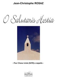 O SALUTARIS HOSTIA POUR CHOEUR MIXTE