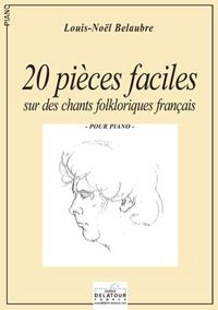 20 PIECES FACILES SUR DES CHANTS FOLKLORIQUES FRANCAIS POUR PIANO