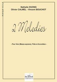 2 MELODIES POUR VOIX, FLUTE ET ACCORDEON