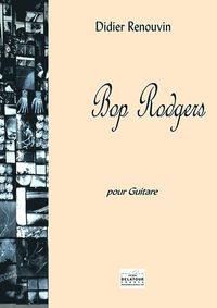 BOP RODGERS POUR GUITARE