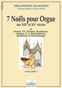 7 NOELS POUR ORGUE DES XIXE ET XXE SIECLES