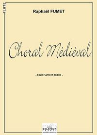 CHORAL MEDIEVAL POUR FLUTE ET ORGUE