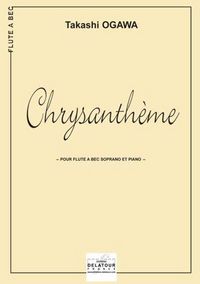 CHRYSANTHEME POUR FLUTE A BEC ET PIANO