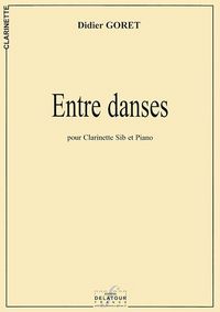 ENTRE DANSES POUR CLARINETTE ET PIANO