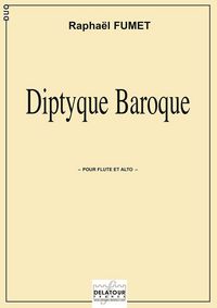 DIPTYQUE BAROQUE POUR FLUTE ET ALTO