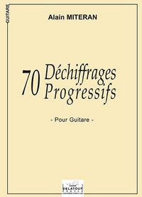 70 DECHIFFRAGES PROGRESSIFS POUR GUITARE