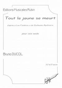 TOUT LE JAUNE SE MEURT