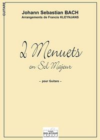 2 MENUETS EN SOL MAJEUR, BWV 114 ET 116 POUR GUITARE