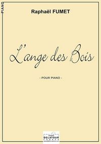 L'ANGE DES BOIS POUR PIANO