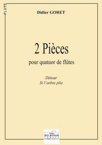 2 PIECES POUR QUATUOR DE FLUTES