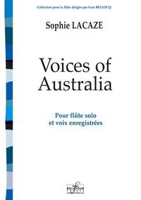 VOICES OF AUSTRALIA POUR FLUTE ET VOIX ENREGISTREE