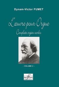 L'OEUVRE POUR ORGUE - VOLUME 2