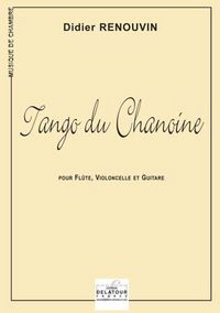 TANGO DU CHANOINE POUR FLUTE, VIOLONCELLE ET GUITARE